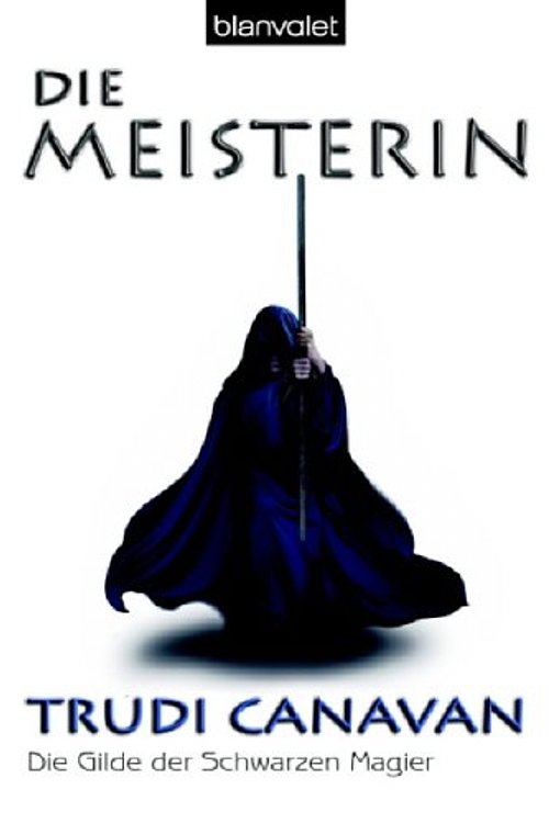 Cover Art for 9783442243969, Meisterin, Die by Trudi Canavan