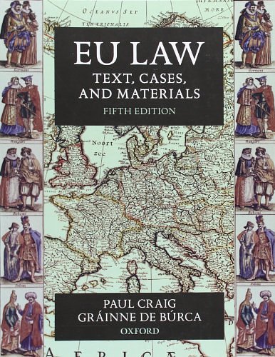 Cover Art for 9780199576999, EU Law: Text, Cases, and Materials by Paul Craig