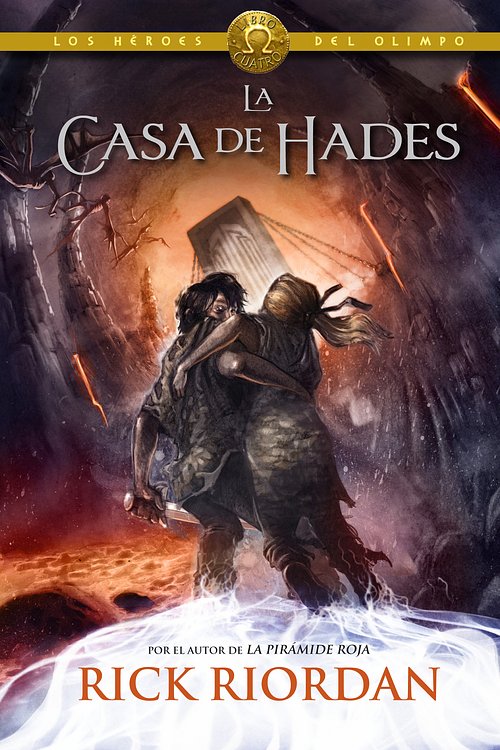 Cover Art for 9788490430910, Los héroes del Olimpo 4. La casa de Hades by Rick Riordan