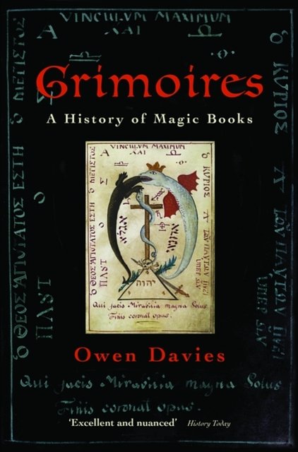 Cover Art for 9780199590049, Grimoires: A History of Magic Books by Owen Davies