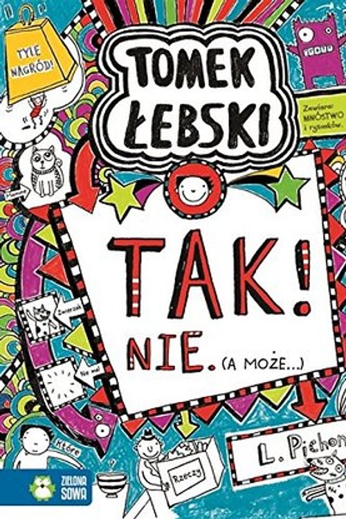 Cover Art for 9788379837175, Tomek Lebski Tom 8 Tak Nie a moze by Liz Pichon