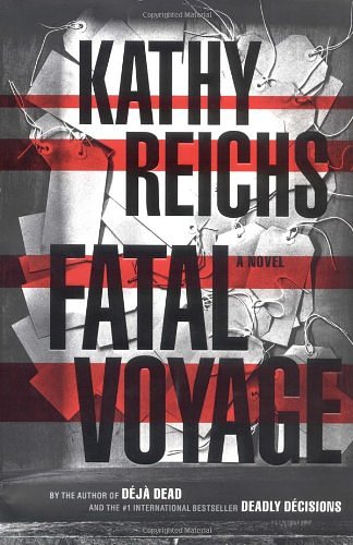 Cover Art for 9780684859729, Fatal Voyage by Kathy Reichs