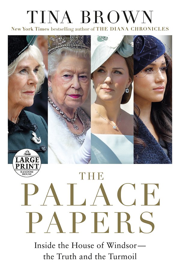 Cover Art for 9780593612514, The Palace Papers by Tina Brown