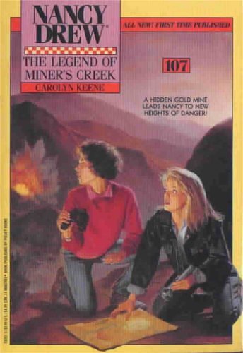 Cover Art for B00CVR176Q, The Legend of Miner's Creek (Nancy Drew Book 107) by Carolyn Keene