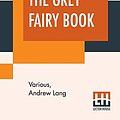 Cover Art for 9789353428280, The Grey Fairy Book by Andrew Lang