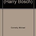 Cover Art for 9781567406092, Angels Flight (Harry Bosch) by Michael Connelly