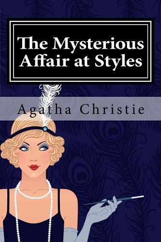 Cover Art for 9781515262978, The Mysterious Affair at Styles by Agatha Christie