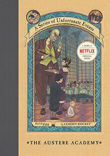 Cover Art for B000VYX8P4, A Series of Unfortunate Events #5: The Austere Academy by Lemony Snicket