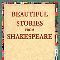 Cover Art for 9781595406255, Beautiful Stories from Shakespeare by E. Nesbit