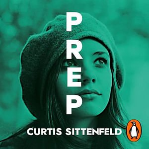 Cover Art for 9781473584990, Prep by Curtis Sittenfeld