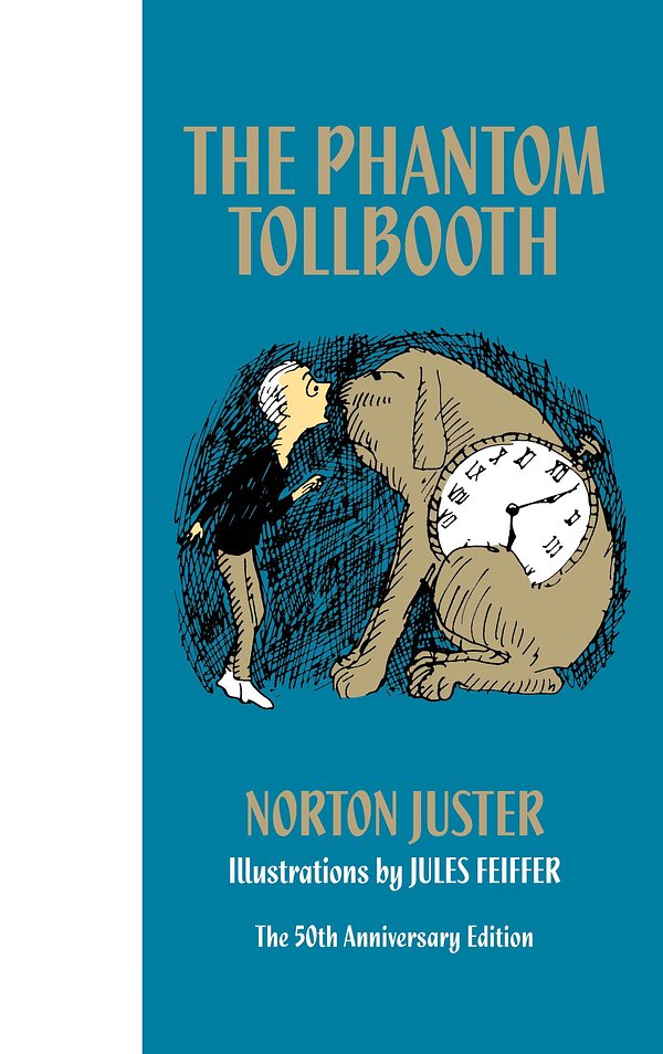 Cover Art for 9780375985300, The Phantom Tollbooth 50th Anniversary Edition by Norton Juster