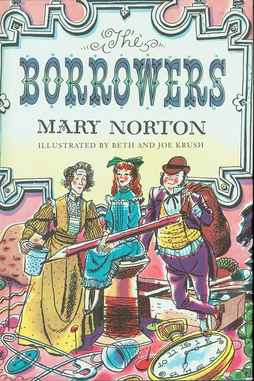 Cover Art for 9780152099879, The Borrowers by Mary Norton
