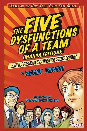 Cover Art for 9781118179130, The Five Dysfunctions of a Team by Patrick M. Lencioni