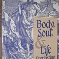 Cover Art for 9780802804358, Body, Soul and Life Everlasting by John W. Cooper