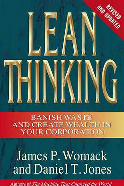 Cover Art for 9780743249270, Lean Thinking: Banish Waste and Create Wealth in Your Corporation, Revised and Updated by James P. Womack, Daniel T. Jones