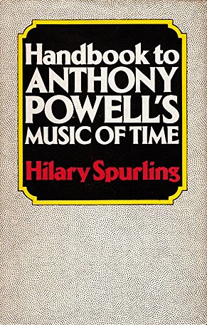 Cover Art for 9780434724109, Handbook to Anthony Powell's "Dance to the Music of Time" by Hilary Spurling