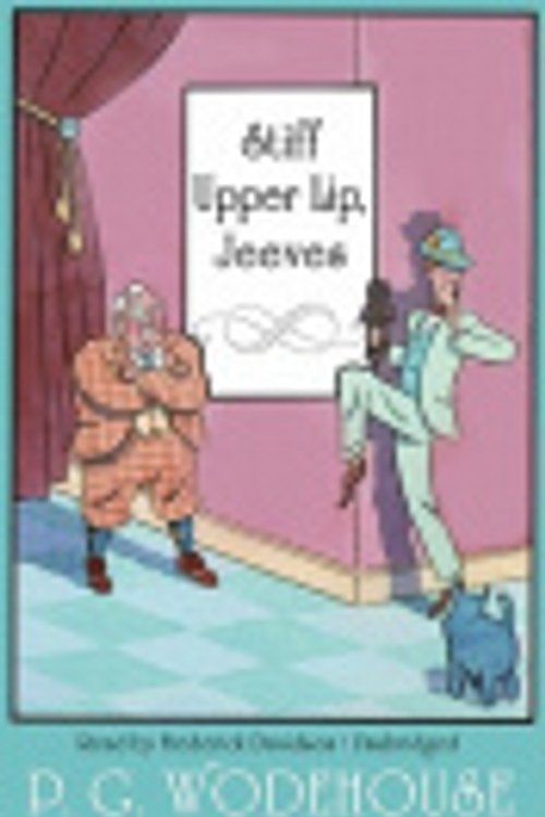 Cover Art for 9781441720078, Stiff Upper Lip, Jeeves by P. G. Wodehouse