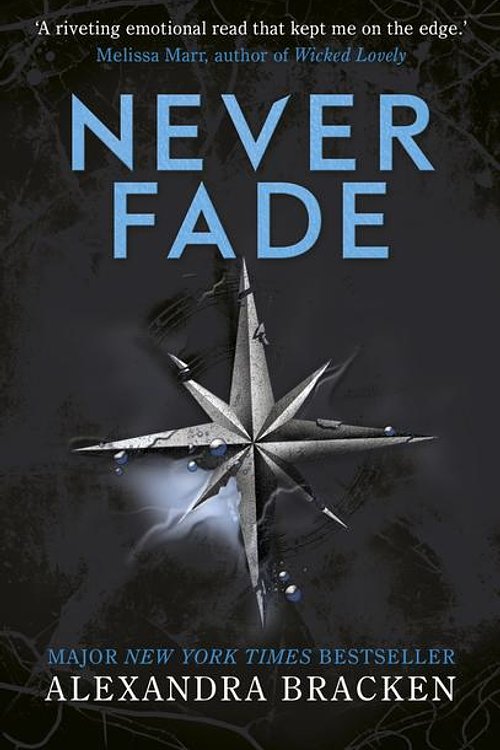 Cover Art for 9781786540232, The Darkest Minds: Never Fade: Book 2 by Alexandra Bracken