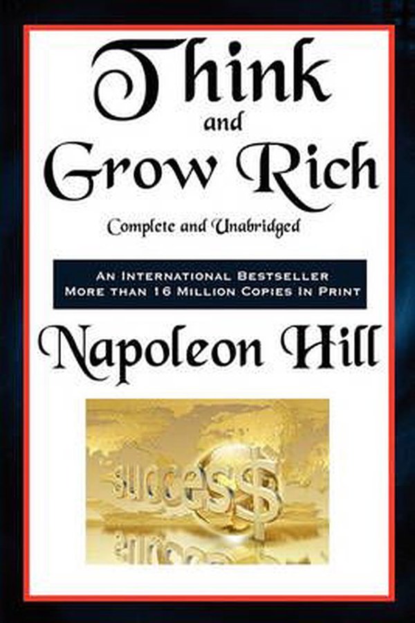 Cover Art for 9781617203855, Think and Grow Rich Complete and Unabridged by Napoleon Hill