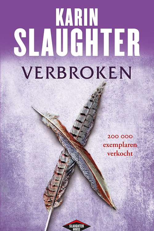 Cover Art for 9789023449447, Verbroken by Karin Slaughter