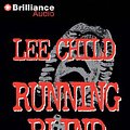 Cover Art for 9781455807420, Running Blind (Jack Reacher Novels) (Audio CD) by Lee Child