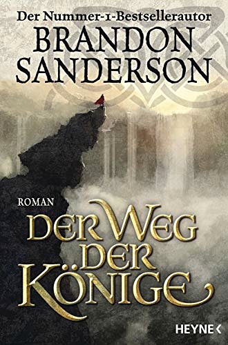 Cover Art for 9783453317109, Der Weg der Könige: Roman by Brandon Sanderson