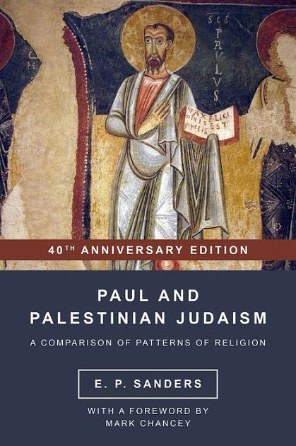 Cover Art for 9781506438146, Paul and Palestinian Judaism40th Anniversary Edition by E. P. Sanders