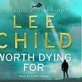 Cover Art for 9781446436318, Worth Dying For: (Jack Reacher 15) by Lee Child, Jeff Harding