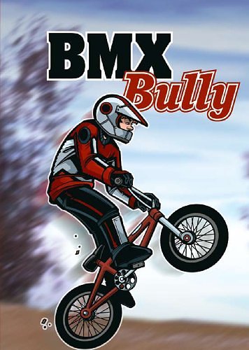 BMX Bully (Sport Stories)