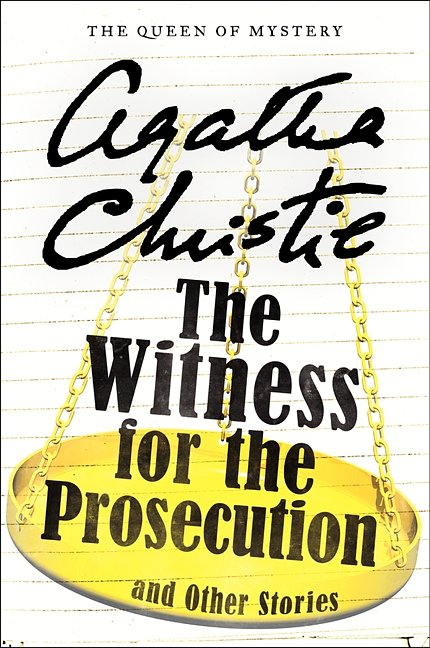 Cover Art for 9780062094445, The Witness for the Prosecution and Other Stories by Agatha Christie