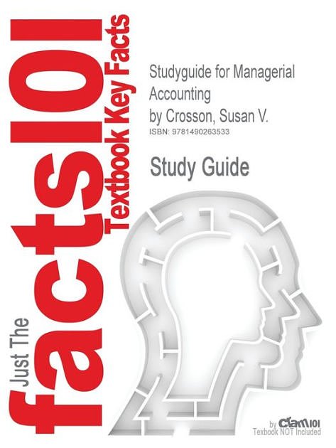 Cover Art for 9781133940593, Managerial Accounting by Susan V. Crosson, Belverd E. Needles