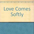 Cover Art for 9780720806403, Love Comes Softly by Janette Oke