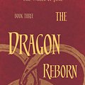 Cover Art for 9780748115365, The Dragon Reborn: Book 3 of the Wheel of Time by Robert Jordan