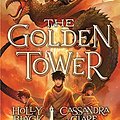 Cover Art for 9780545522410, The Golden Tower (Magisterium #5) by Holly Black, Cassandra Clare