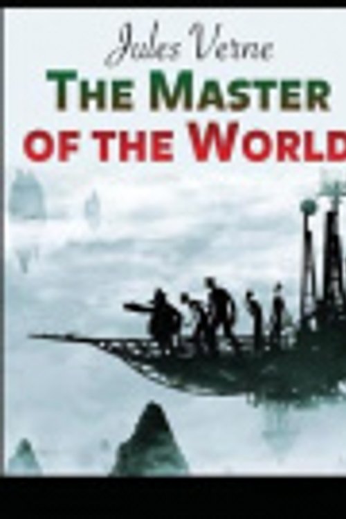 Cover Art for 9786069831489, The Master of the World by Jules Verne