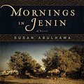 Cover Art for 9781608190461, Mornings in Jenin by Susan Abulhawa