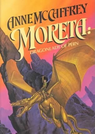 Cover Art for 9780893662516, Moreta: Dragonlady of Pern by Anne McCaffrey