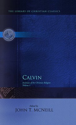 Cover Art for 9780664220280, Calvin Institutes Vols 1 and 2 by Calvin