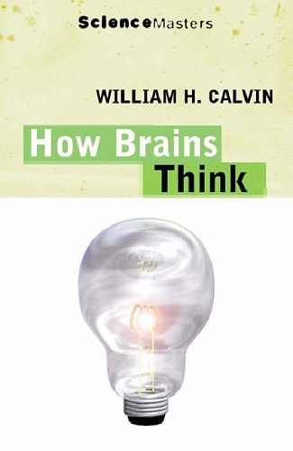 Cover Art for 9780753802007, How Brains Think by William H. Calvin