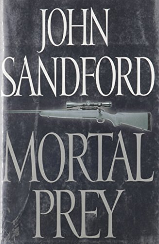 Cover Art for 9780739426005, Mortal Prey by John Sanford