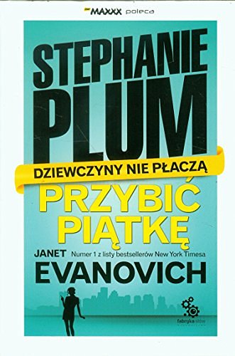 Cover Art for 9788375747355, Przybic piątkę by Janet Evanovich, Fabryka Słów