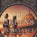 Cover Art for B079WVXQGS, The Queen's Resistance by Rebecca Ross