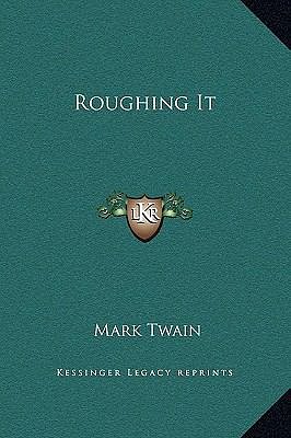 Cover Art for 9781169332775, Roughing It by Mark Twain