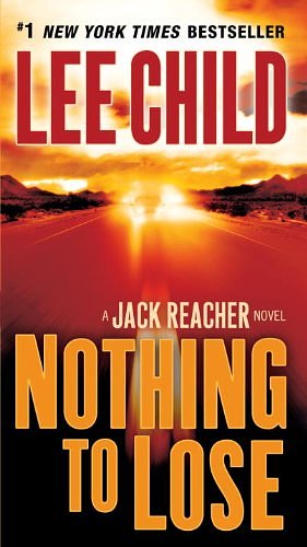 Cover Art for 9780593057032, Nothing to Lose by Lee Child