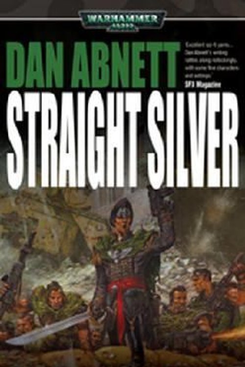 Cover Art for 9781844160822, Straight Silver by Dan Abnett