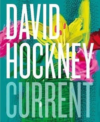 Cover Art for 9781925432244, David HockneyCurrent by Simon Maidment, Barbara Bolt, Edith Devaney, Martin Gayford, Li Bowen