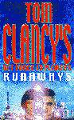 Cover Art for 9780747261568, Runaways by Tom Clancy, Steve Pieczenik