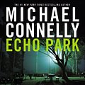 Cover Art for 9781594835872, Echo Park (Harry Bosch) by Michael Connelly