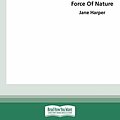 Cover Art for 9780369305459, Force of Nature (16pt Large Print Edition) by Jane Harper