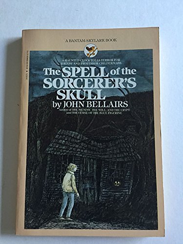 Cover Art for 9780553155792, The Spell of the Sorcerer's Skull by John Bellairs